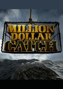 Million Dollar Catch