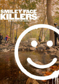 Smiley Face Killers: The Hunt for Justice