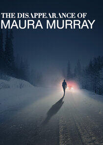 The Disappearance of Maura Murray