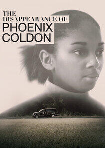 The Disappearance of Phoenix Coldon