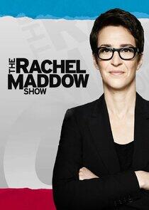 The Rachel Maddow Show