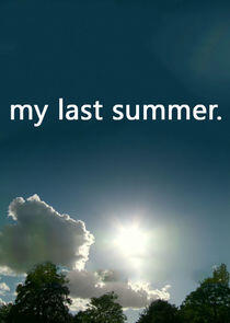 My Last Summer