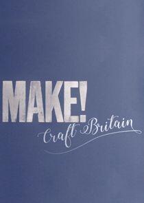 MAKE! Craft Britain