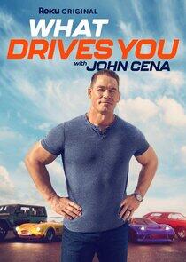 What Drives You with John Cena