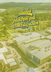 Ullared - jakten på storsäljaren