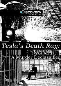 Tesla's Death Ray: A Murder Declassified