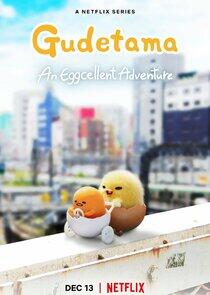 Gudetama: An Eggcellent Adventure