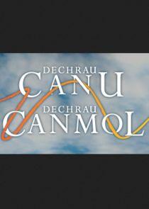 Dechrau Canu Dechrau Canmol