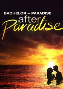 Bachelor in Paradise: After Paradise