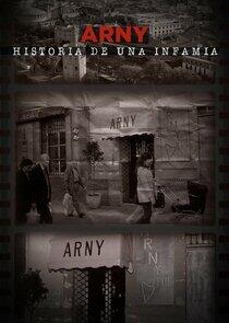 Arny, historia de una infamia - Season 1