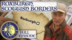 The Lost City of Roxburgh - Roxburgh, Scottish Borders