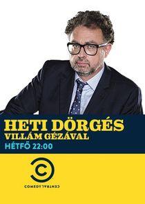 Heti Dörgés Villám Gézával