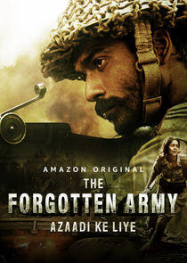 The Forgotten Army - Azaadi Ke Liye