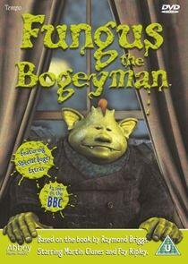 Fungus the Bogeyman