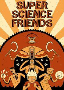 Super Science Friends