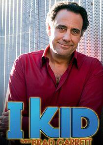 I Kid with Brad Garrett