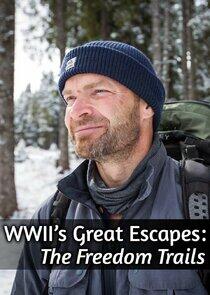 WWII's Great Escapes: The Freedom Trails