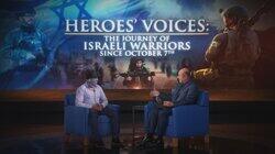 Heroes' Voices: The Journey of Israeli Warriors Since October 7th