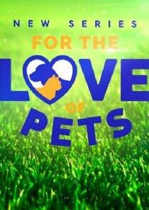 For the Love of Pets