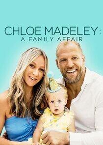 Chloe Madeley: A Family Affair - Season 1