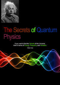 The Secrets of Quantum Physics