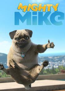 Mighty Mike