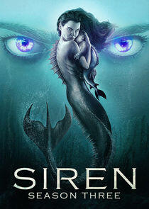 Siren - Season 3