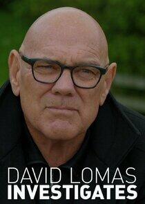 David Lomas Investigates