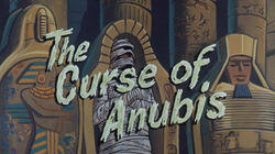 The Curse of Anubis