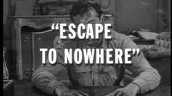 Escape to Nowhere