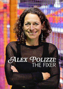 Alex Polizzi: The Fixer