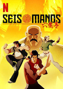 Seis Manos - Season 1