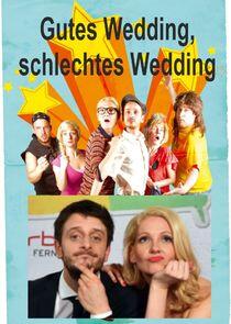 Gutes Wedding, schlechtes Wedding