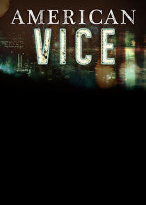 American Vice - Season 2