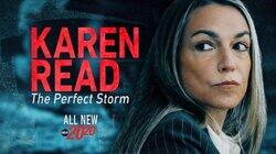 Karen Read: The Perfect Storm