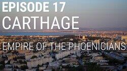 Carthage - Empire of the Phoenicians