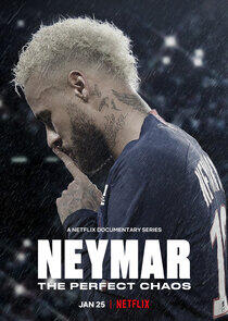 Neymar: O Caos Perfeito