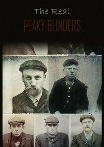 The Real Peaky Blinders