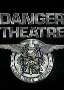 Danger Theatre