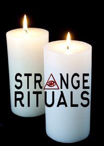 Strange Rituals