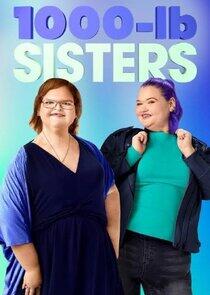 1000-lb Sisters - Season 7 1000-lb Sisters - Season 7