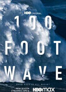 100 Foot Wave - Season 2 100 Foot Wave - Season 2