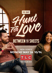 90 Day: Hunt for Love Between the Sheets 90 Day: Hunt for Love Between the Sheets