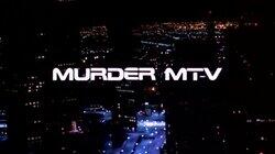 Murder MTV