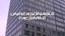 Unreasonable Facsimile