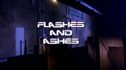 Flashes and Ashes