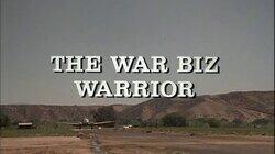 The War Biz Warrior