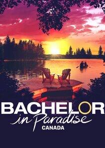 Bachelor in Paradise Canada Bachelor in Paradise Canada