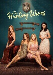 The Hunting Wives The Hunting Wives