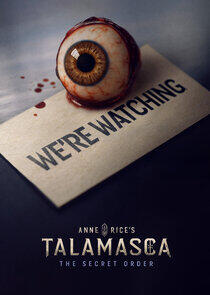 Anne Rice's Talamasca: The Secret Order Anne Rice's Talamasca: The Secret Order